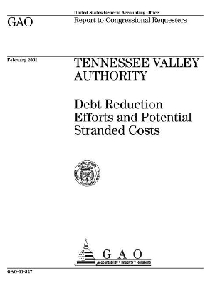 Tennessee Valley Authority: Debt Reduction Efforts and Potential Stranded Costs