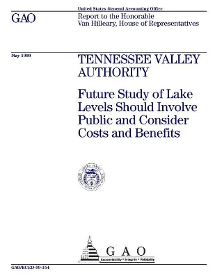 Tennessee Valley Authority: Future Study of Lake Levels Should Involve Public and Consider Costs and  Benefits