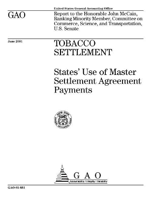 Tobacco Settlement: States' Use of Master Settlement Agreement Payments
