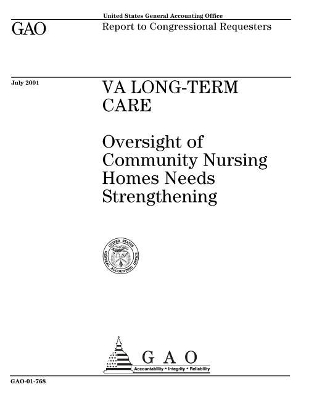 Va Long-Term Care: Oversight of Community Nursing Homes Needs Strengthening
