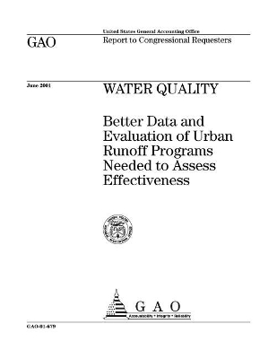 Water Quality: Better Data and Evaluation of Urban Runoff Programs Needed to Assess  Effectiveness