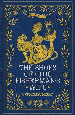 Shoes of the Fisherman's Wife: Poems