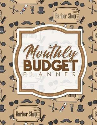 Monthly Budget Planner: Expense Tracker, Notebook Business Money, Personal, Finance Journal Planning  Workbook