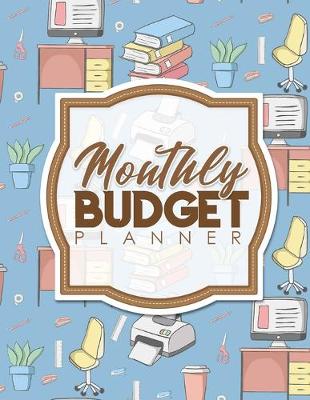 Monthly Budget Planner: Bill Book Organizer, Financial Bill Planner, Bills Due Calendar, Monthly  Bill Payment Log