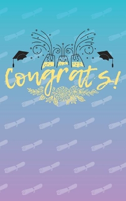 Congrats: 2018 Graduation Gift