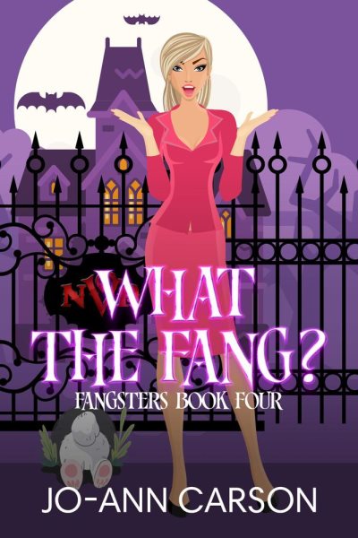 What the Fang?: Fangsters, #4