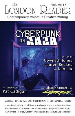 Cyberpunk in 2020: Science Fiction from Dystopian Moment to Sustainble Future - The London   Reader, Volume 17