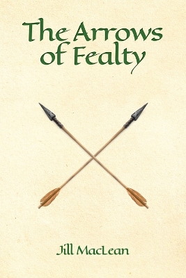 Arrows of Fealty