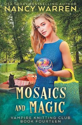 Mosaics and Magic: A Paranormal Cozy Mystery