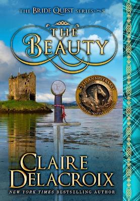 Beauty: A Medieval Scottish Romance 25th Anniversary Commemorative ed.
