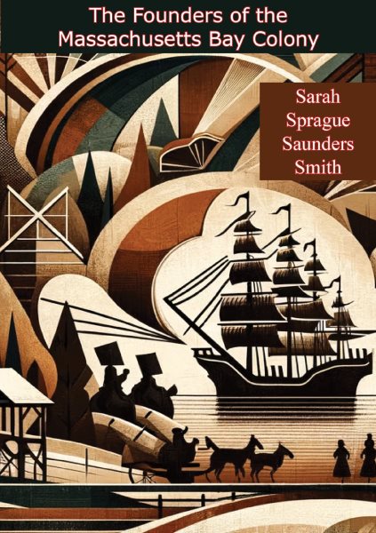 Founders of the Massachusetts Bay Colony