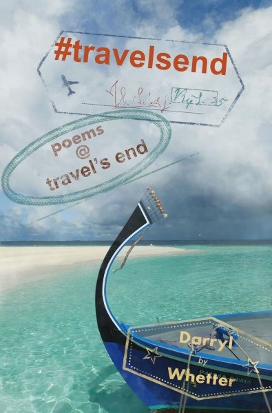 #travelsend: poems @ travel's end