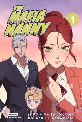 Mafia Nanny Volume One: A WEBTOON Unscrolled Graphic Novel