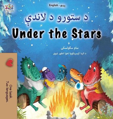 Under the Stars (Pashto English Bilingual Kids Book) 2nd ed.