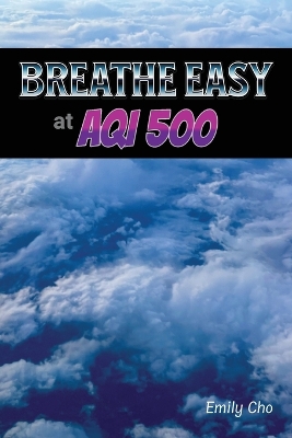 Breathe Easy at AQI 500: Wildfire-smoke retrofit guide for ordinary houses; wildfire smoke  filtration; indoor air quality; retrofit checklist; healthy home
