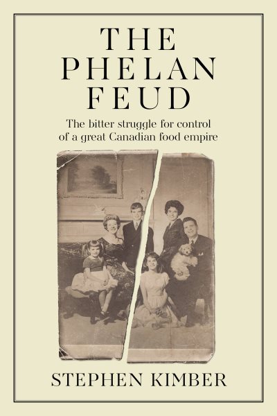 Phelan Feud: The Bitter Struggle for Control of the Family Firm