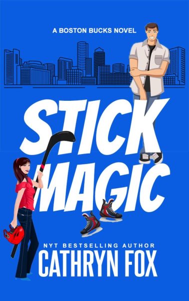 Stick Magic: Boston Bucks, #5