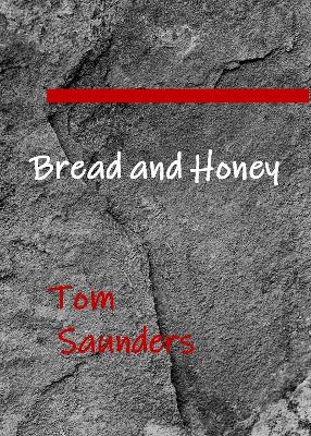 Bread and Honey