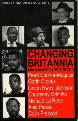 Changing Britannia: Life Experience With Britain