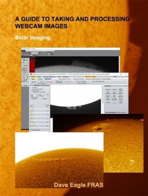 Guide to Taking and Processing Webcam Images: Solar Imaging