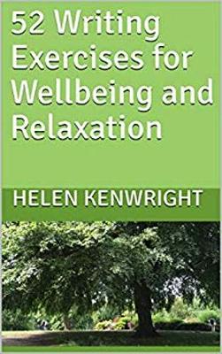 52 Writing Exercises for Wellbeing and Relaxation