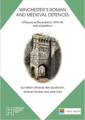 Winchester's Roman and Medieval Defences: a report on excavations 1974-86  and gazetteer
