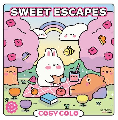 Sweet Escapes - Cosy Colo: A creative colouring book to bring sunny picnics, seaside bliss, and cosy  moments to life!