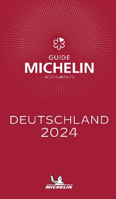 Deutschland - The Michelin Guide 2024 50th Fiftieth ed.