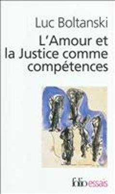 L'Amour ET LA Justice Comme Competences