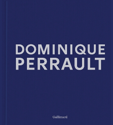 Dominique Perrault: Dreams Works Manifestos