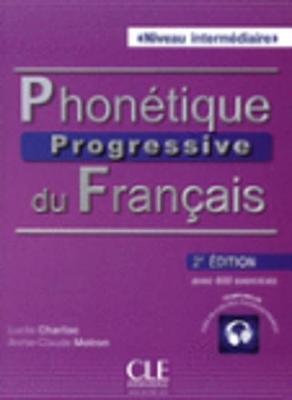 Phonetique progressive 2e  edition: Livre intermediaire plus CD (A2/B1)