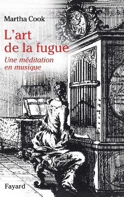 L'art de la fugue Bilingual edition