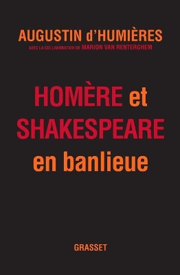 Homère et Shakespeare en banlieue