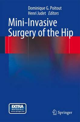Mini-Invasive Surgery of the Hip 2012