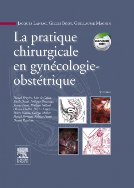 La pratique chirurgicale en gynÃ©cologie obstÃ©trique