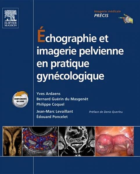 Ã‰chographie et imagerie pelvienne en pratique gynÃ©cologique