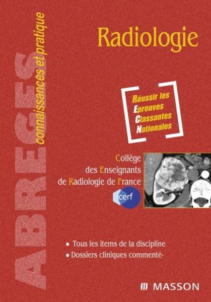 Radiologie: Radiologie et medecine nucleaire. Avec acces a la specialite sur le site e-ecn.com