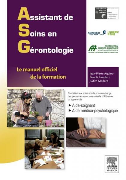 Assistant de soins en gÃ©rontologie: Le manuel officiel de la formation