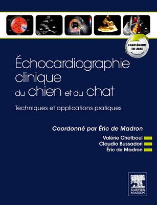 Echocardiographie clinique du chien et du chat: Techniques et applications pratiques