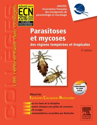 Parasitoses et mycoses: des regions temperees et tropicales