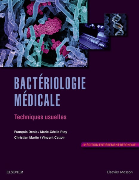 BactÃ©riologie mÃ©dicale: Techniques usuelles