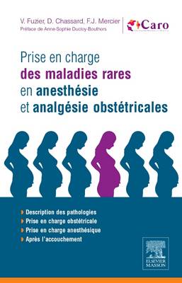 Prise en charge des maladies rares en anesthÃ©sie et analgÃ©sie obstÃ©tricales