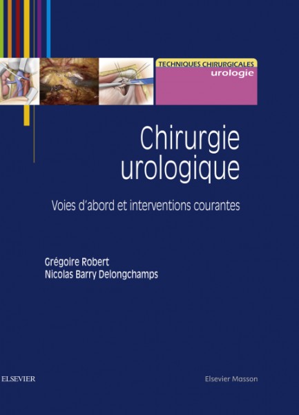 Chirurgie urologique: Principes et techniques de base