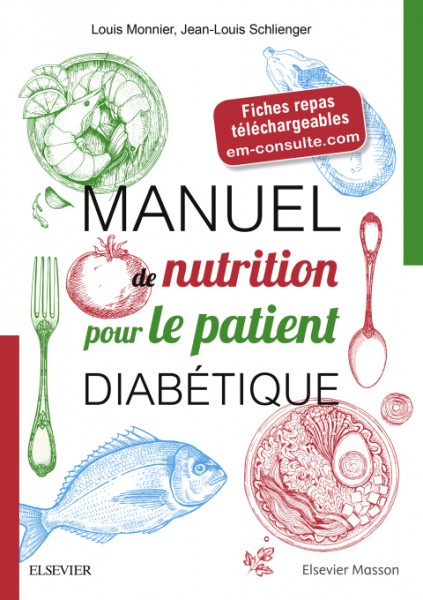 Manuel de nutrition pour le patient diabÃ©tique: + Fiches repas telechargeables