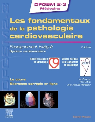 Les fondamentaux de la pathologie cardiovasculaire: Enseignement integre - Systeme cardiovasculaire