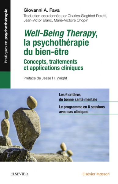 Well-Being Therapy. La psychothÃ©rapie du bien-Ãªtre: Concepts, traitements et applications cliniques