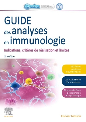 Guide des analyses en immunologie: Indications, criteres de realisation et limites