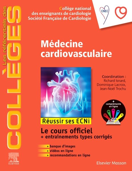 Médecine Cardio-Vasculaire: Réussir Les Ecni