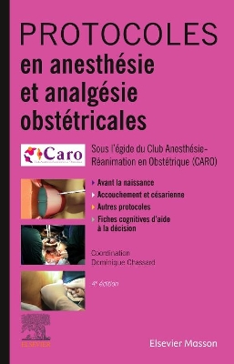 Protocoles en anesthésie et analgésie obstétricales 4th edition