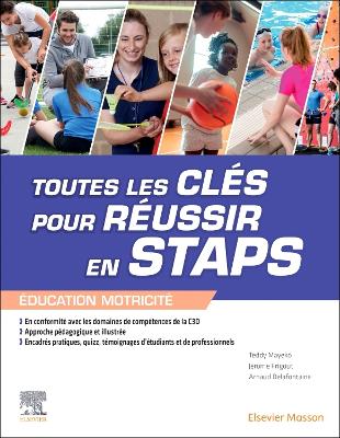 Toutes les clÃ©s pour rÃ©ussir en STAPS. Mention Â« Ã‰ducation MotricitÃ© Â»
